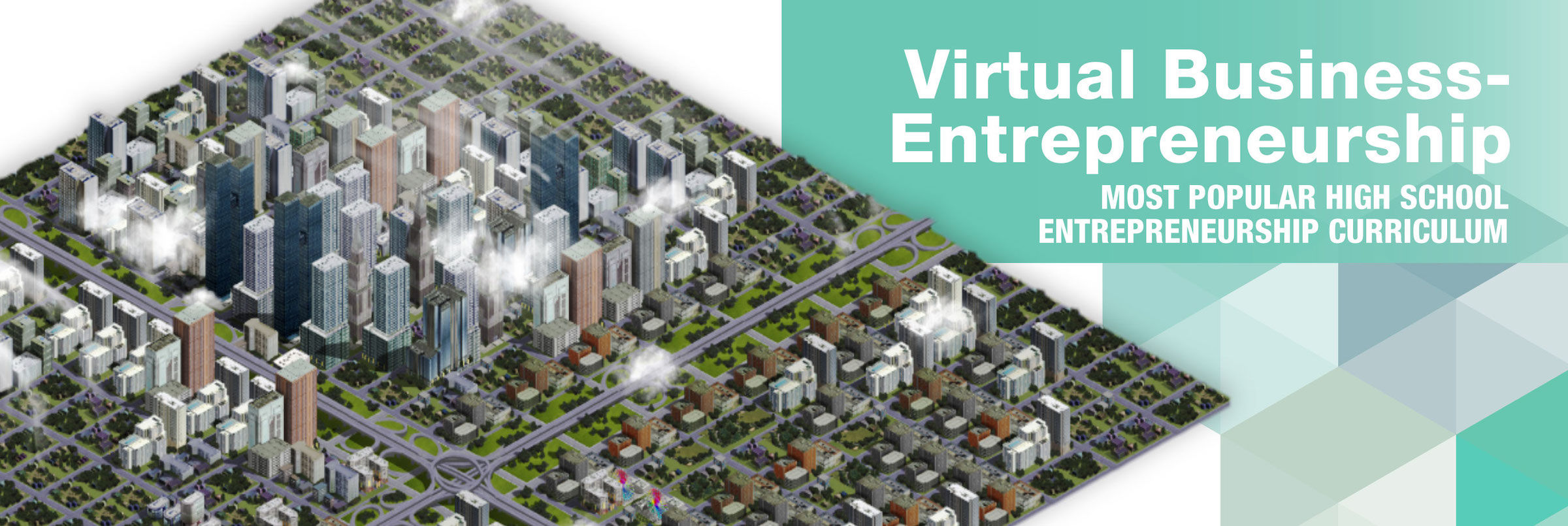 Virtual Business Entrepreneurship - entrepreneurship curriculum for teaching high school.